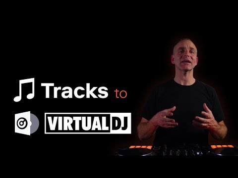 Tracks to Virtual DJ