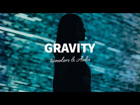 ​twocolors & ÁSDÍS - Gravity (Lyrics)