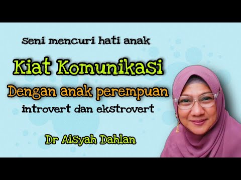 Kiat Komunikasi Dengan Anak Perempuan - Dr Aisyah Dahlan @DakwahParenting