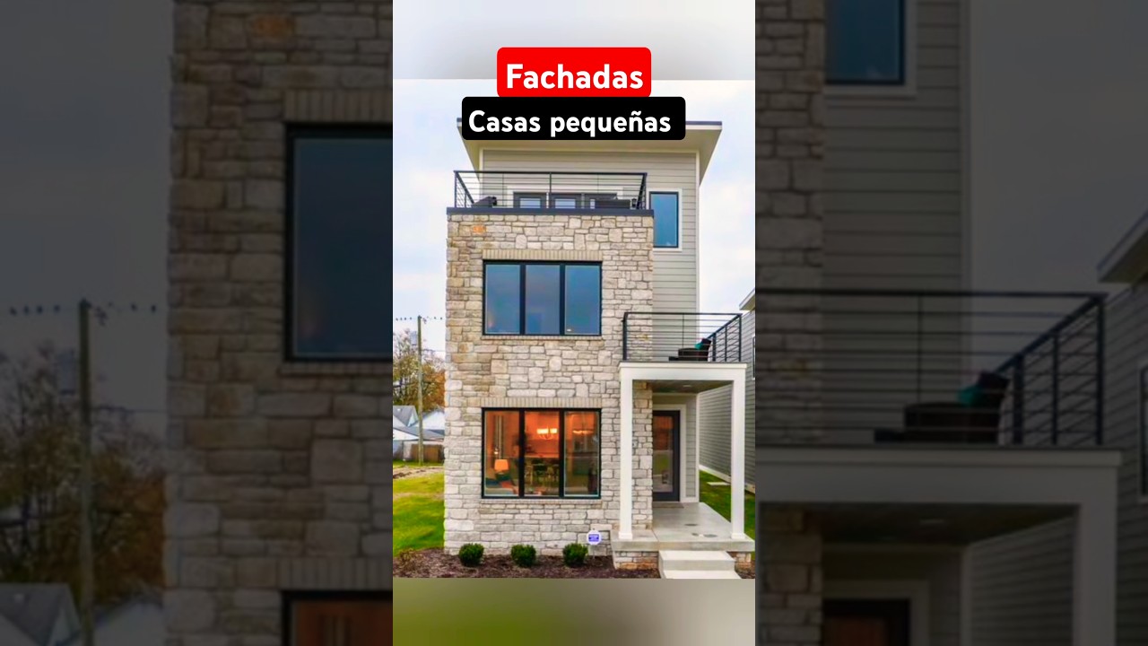 ideas para fachadas de casas pequeñas