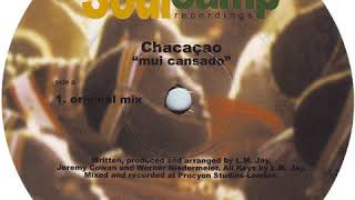 Chacaçao ‎– Mui Cansado (Soul Camp Beatromix)(2001)