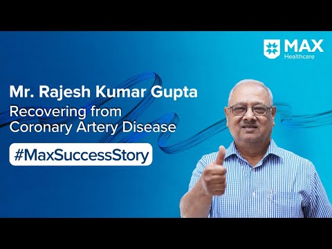 Stenting for Artery Blockage │ Patient Success Story │Max Hospital, Gurugram