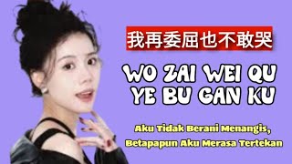 Download lagu Wo Zai Wei Qu Ye Bu Gan Ku 我再委屈也不敢哭 | 任夏 Ren Xia (Terjemahan Indonesia) mp3 Download lagu Wo Zai Wei Qu Ye Bu Gan Ku 我再委屈也不敢哭 | 任夏 Ren Xia (Terjemahan Indonesia) mp3