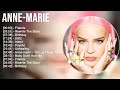 A N N E M A R I E Greatest Hits Top 100 Artists To Listen In 2023