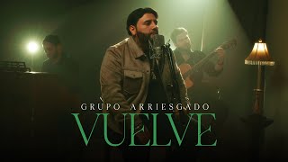 Vuelve Lyrics  Translation