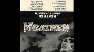 Heathen - Open the Grave (Pray for Death 1986 DEMO)