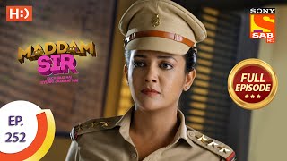 Maddam sir - Ep 252 - Full Episode - 14th July, 2021