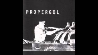 Propergol - The Worst Is Yet To Come