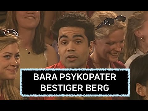 Bara psykopater bestiger berg
