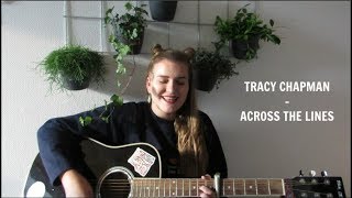 Tracy Chapman - Across the Lines [Cover]