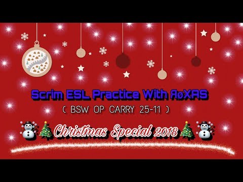 MC5 | ESL Practice With ЯøXAS ( BSW OP CARRY 25-11 ) Christmas Special 2018 🎄☃️
