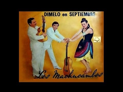 Los Machucambos - Dimelo en Septiembre