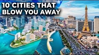Discover America's Top Cities and Their Charms