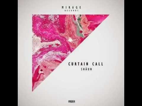 Shaun vs John Newman - Curtain Call vs.Love Me Again (IIVBordersΛll Mashup)