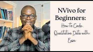 NVivo for Beginners: How to Code Qualitative Data with Ease