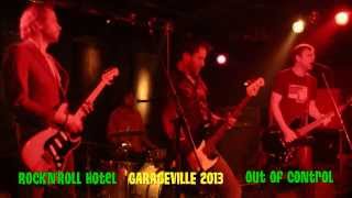 Rock'N'Roll Hotel - Out Of Control - Wanted You To Be Mine - Garageville 2013
