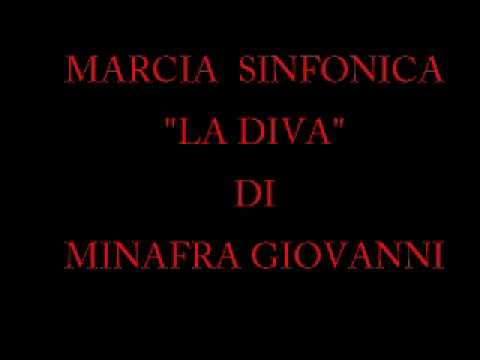 LA DIVA  marcia sinfonica di Minafra Giovanni