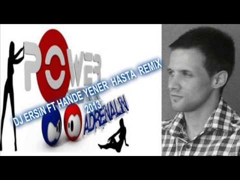 DJ ERSiN FT HANDE YENER  ( HASTA  REMiX 2013 )