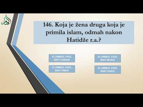 ISLAMSKI KVIZ - 146. Koja je žena druga koja je primila islam, odmah nakon Hatidže r.a. - HOR ILHAM