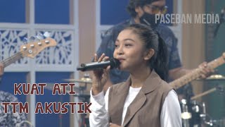 Download lagu KUAT ATI - TTM AKUSTIK FEAT ANDIEN mp3 Download lagu KUAT ATI - TTM AKUSTIK FEAT ANDIEN mp3