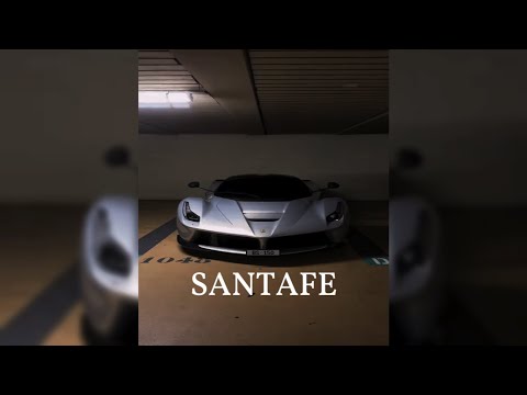 SANTAFE (OVER SLOWED)