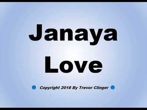 How To Pronounce Janaya Love