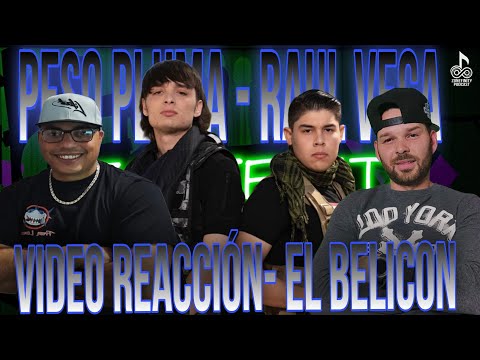 Video Reacción El Belicon - Raul Vega, Peso Pluma / Zonefinity Podcast