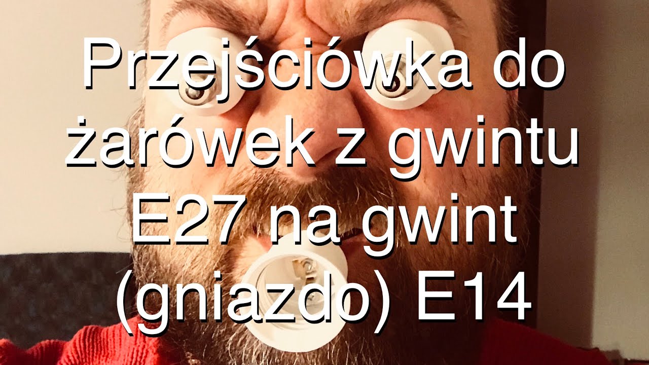 Przejściówka do Żarówek E27 na mały gwint E14