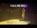 4K Pablo 04 The Boy Who Cried Wolf The Middle A Prelude Showcase 2026 07 17
