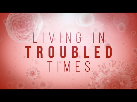 Living in Troubled Times - 119 Ministries thumbnail