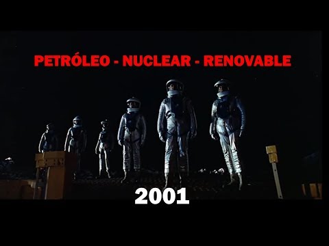 Petróleo, Nuclear, Renovable… y el monolito de ODISEA 2001