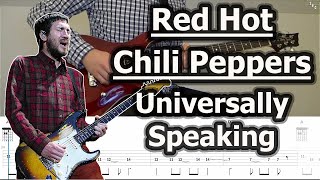 Red Hot Chili Peppers - Universally Speaking | Guitar Tabs Tutorial