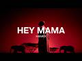 HEY MAMA Lyric
