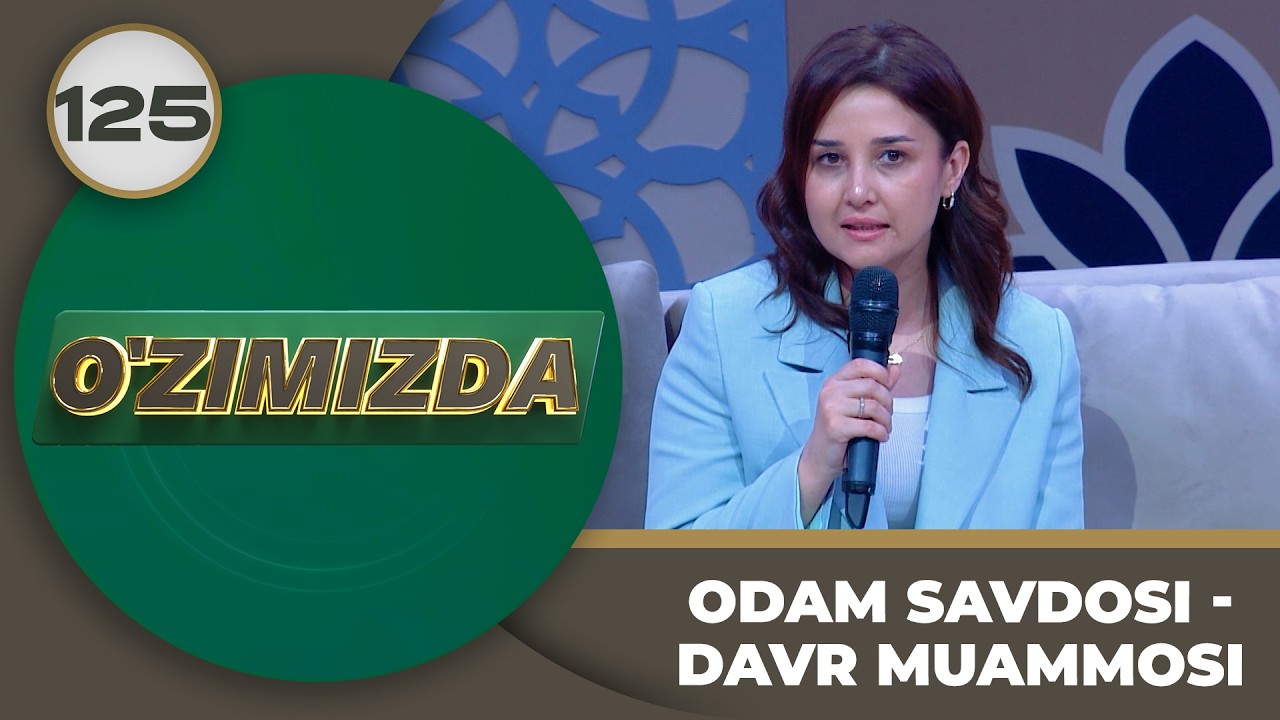 O'zimizda tok shou 125-son: ODAM SAVDOSI - DAVR MUAMMOSI