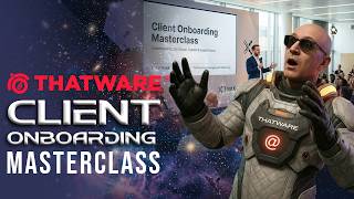 ThatWare Client Onboarding Masterclass