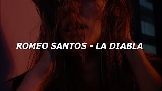 Romeo Santos - La Diabla (Letra/Lyrics)