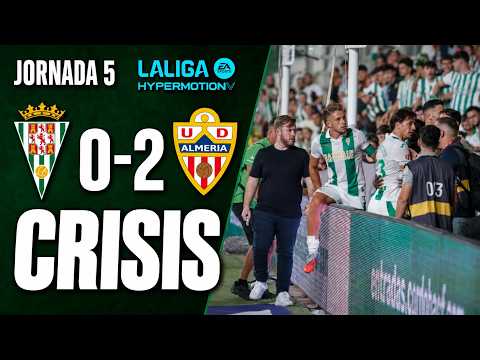 EL CÓRDOBA ESTÁ EN CRISIS | MI OPINIÓN/REFLEXIÓN del CCF 0-2 ALMERÍA