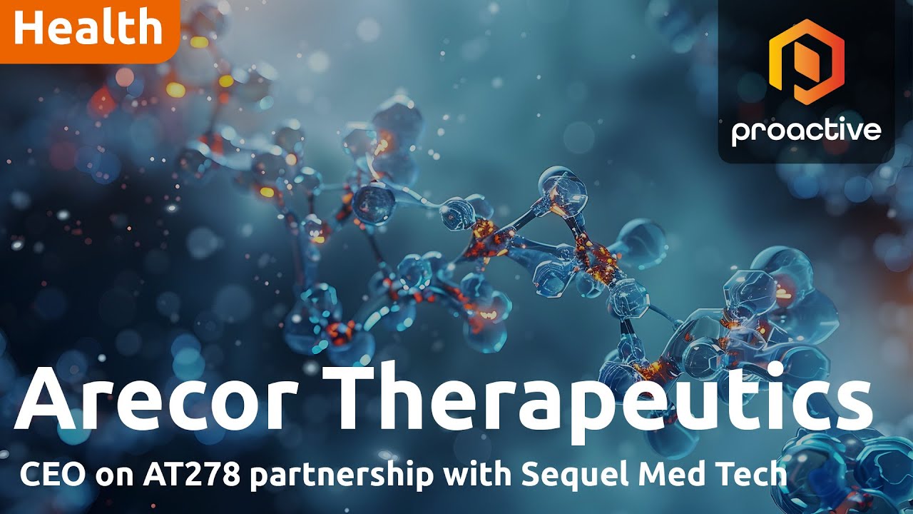 Arecor CEO on AT278 partnership with Sequel Med Tech, $11m royalty funding deal and interim results