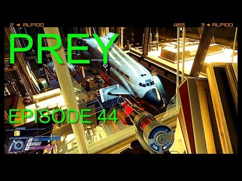 Prey - Let's Play Episode 44 - Access Dahl's Shuttle