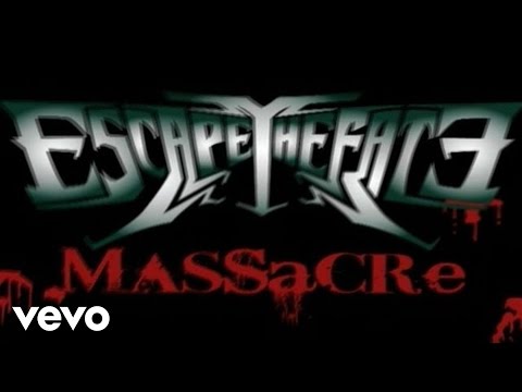 Escape the Fate - Massacre (Audio)