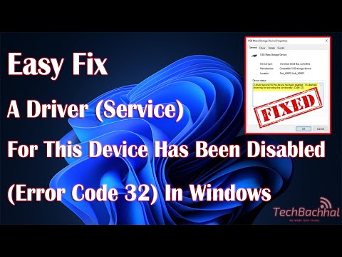 Driver Service For This Device Has Been Disabled Error Code 32 In Windows - How To Fix