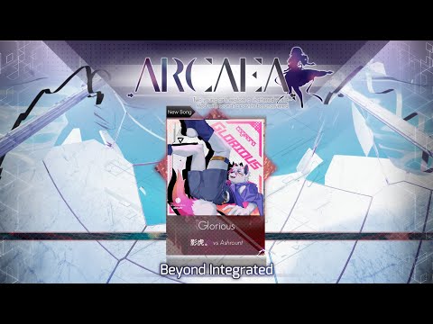 【Arcaea Fanmade】Glorious by 影虎。 vs Ashrount 【Beyond 10】