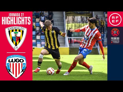 Resumen #PrimeraFederación | Barakaldo CF 3-2 CD Lugo | Jornada 27 | Temporada 2024/25