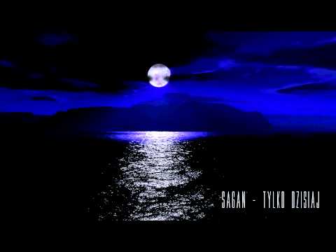 Sagan - Tylko dzisiaj