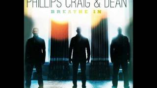 When The Stars Burn Down (Blessing and Honor) - Phillips, Craig &amp; Dean