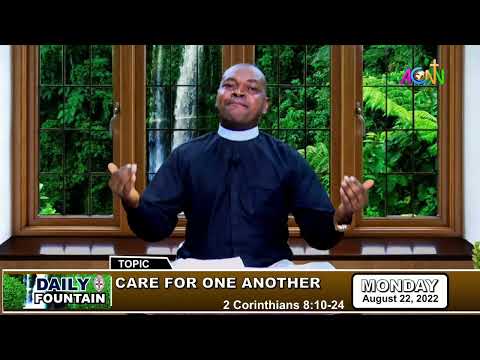 DAILY FOUNTAIN DEVOTIONAL OF AUGUST 22, 2022 - THE VEN. OGUE ISAIAH J.E