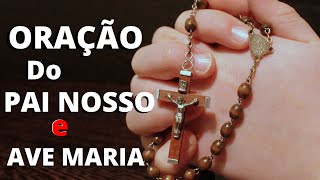 ORAO DO PAI NOSSO E AVE MARIA