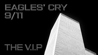Video EAGLES´ CRY 9/11 © 1982 THE V.I.P™ (Official Lyric Video)