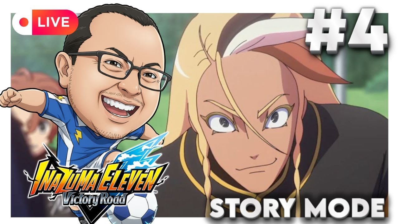 [ INAZUMA ELEVEN : VICTORY ROAD ] Perjalanan Pesepak Bola Halu #3