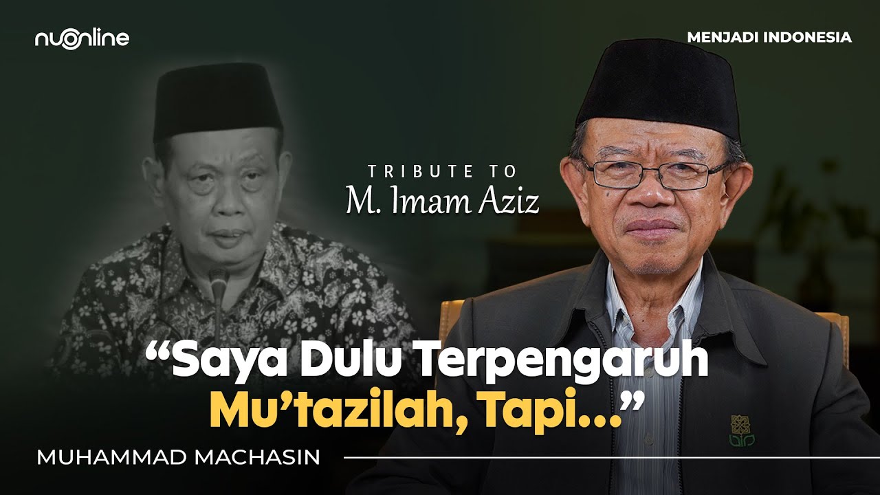 Prof Machasin: UIN, Mu&#039;tazilah &amp; Kritik Pesantren - Tribute to M Imam Aziz